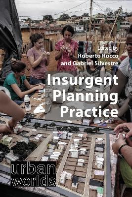 Insurgent Planning Practice by Roberto Rocco 9781788216760