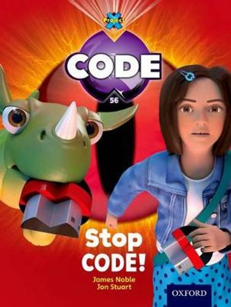 Project X Code: Control Stop Code! by James Noble