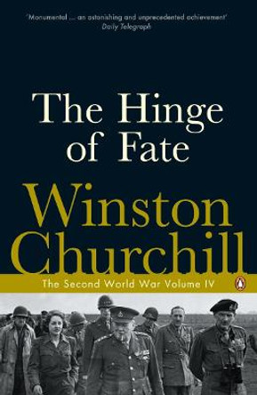 The Hinge of Fate: The Second World War by Winston Churchill