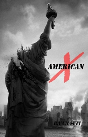 American X by Ra'un Seti 9780997301007