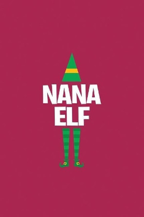 Nana Elf by My's Notebook 9781076198105