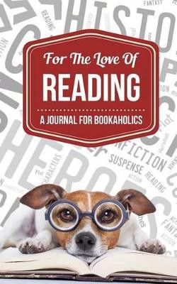For the Love of Reading by Danyelle Ferguson 9780998088624