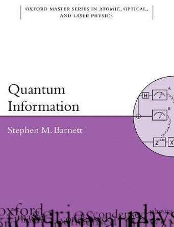 Quantum Information by Stephen M. Barnett