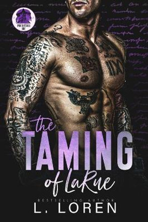 The Taming of LaRue by L Loren 9781090862808