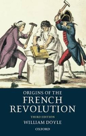 Origins of the French Revolution by Professor William Doyle