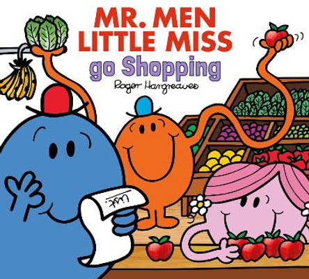 Mr. Men Little Miss Go Shopping (Mr. Men & Little Miss Everyday) by Adam Hargreaves 9780008615543