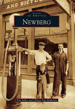 Newberg by Tom Fuller 9780738581392