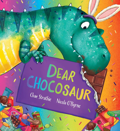 Dear Chocosaur by Chae Strathie 9780702313622