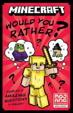 Minecraft Would You Rather by Mojang AB 9780008537111