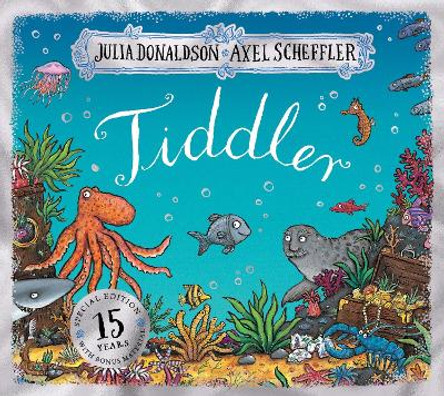 Tiddler 15th Anniversary Edition - Birthday edition by Julia Donaldson 9780702322341