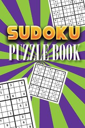 Sudoku Puzzle Book: Best sudoku puzzle to spend time being a sudoku master. Best gift idea for your mom and dad. by Soul Books 9781086807790