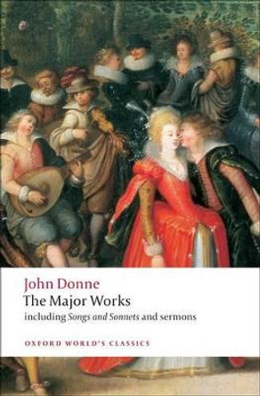 John Donne - The Major Works by John Donne