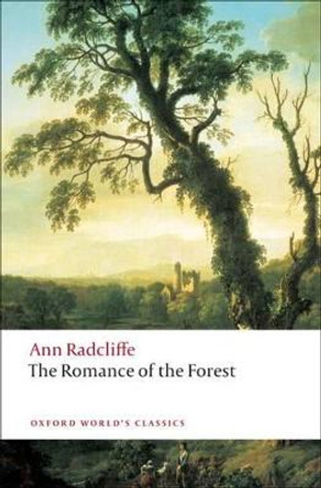 The Romance of the Forest by Ann Radcliffe