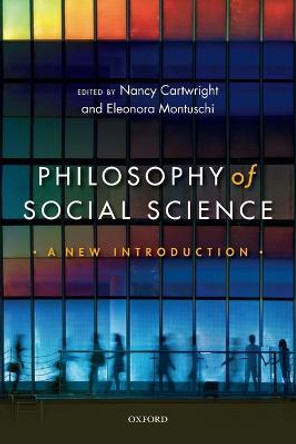 Philosophy of Social Science: A New Introduction by Nancy Cartwright