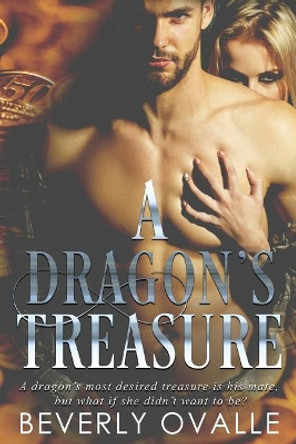 A Dragon's Treasure by Beverly Ovalle 9780996797375