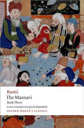 The Masnavi, Book Three by Jalal al-Din Rumi