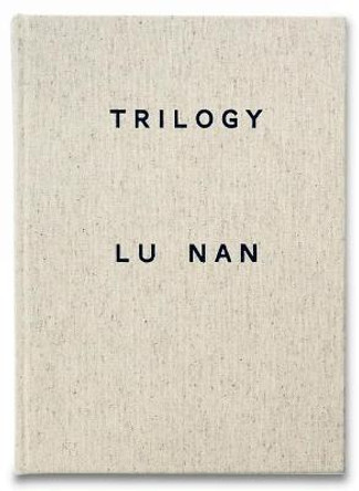 Trilogy by Lu Nan