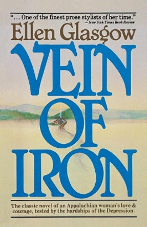 Vein of Iron by Ellen Glasgow 9780156934763