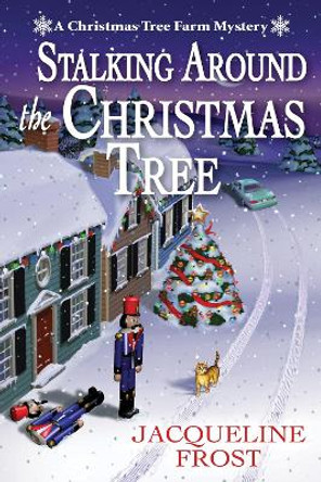 Stalking Around The Christmas Tree by Jacqueline Frost 9781639104512