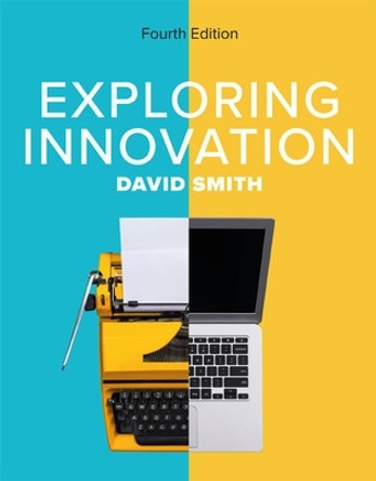 Exploring Innovation 4e by David Smith 9781526849656