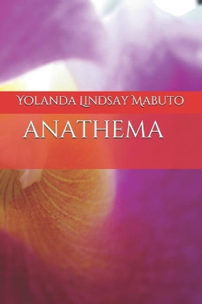 Anathema by Yolanda Lindsay Mabuto 9781074128272