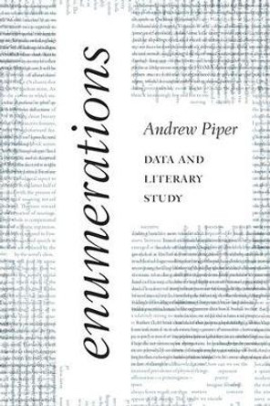 Enumerations: Data and Literary Study by Andrew Piper