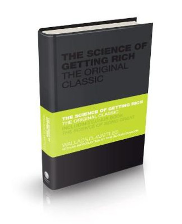 The Science of Getting Rich: The Original Classic by Wallace Wattles