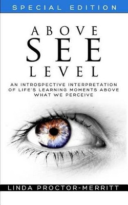 Above SEE Level by Linda Proctor-Merritt 9780997780406