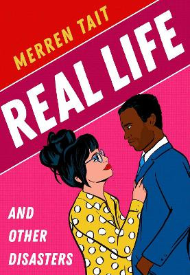 Real Life and Other Disasters by Merren Tait 9781991181435