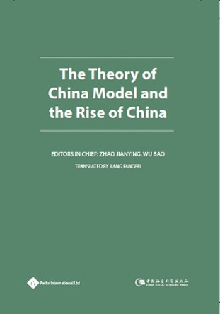 The Theory of China Model and the Rise of China by Zhao Jianying 9781844642717