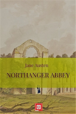 Northanger Abbey by Jane Austen 9781988963280