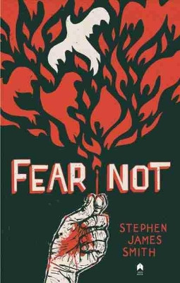 Fear Not by Stephen James Smith 9781851321445