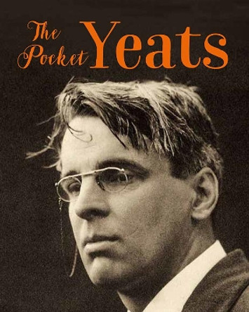 Pocket Book of W.B. Yeats by Tony Potter 9780717173259