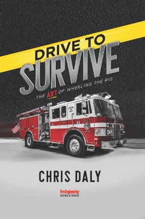 Drive to Survive by Chris Daly 9781593704834