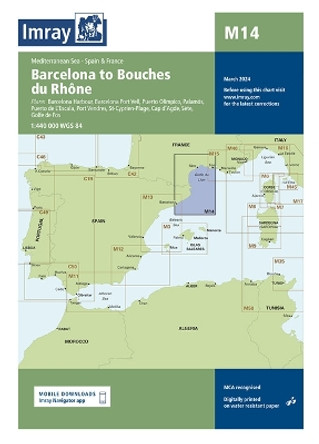 Imray Chart M14: Barcelona to Bouches du Rhone: 2023 by Imray 9781786795274