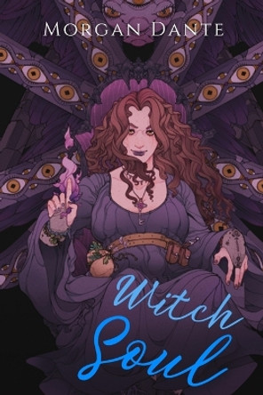 Witch Soul by Morgan Dante 9781733169943