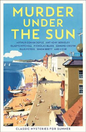 Murder Under the Sun: Classic Mysteries for Summer by Cecily Gayford 9781805222163