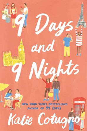 9 Days and 9 Nights by Katie Cotugno 9780062674104