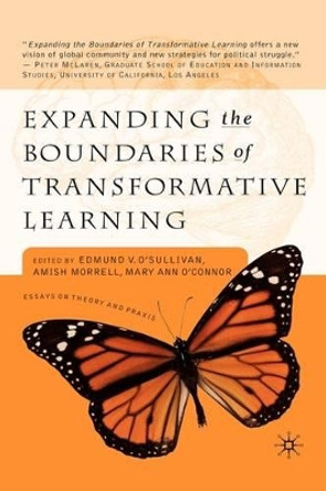 Learning Toward an Ecological Consciousness: Essays on Theory and Praxis by Edmund O'Sullivan 9780312295073