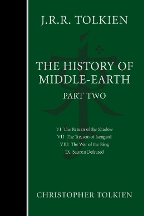 The History of Middle-Earth, Part Two by Christopher Tolkien 9780358381723