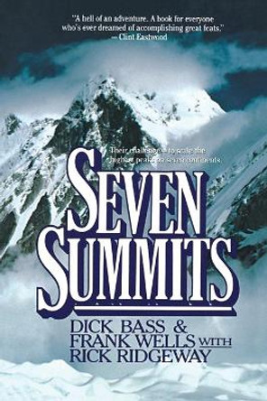 Seven Summits by Dick Bass 9780446385169