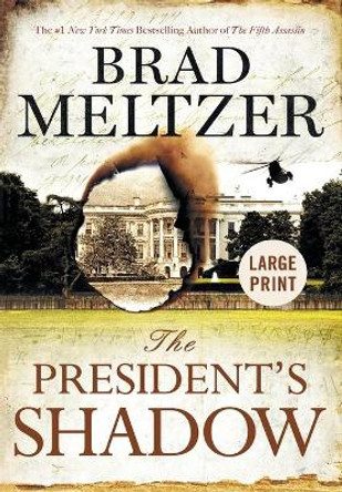 The President's Shadow by Brad Meltzer 9780446553940