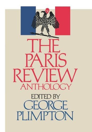 The Paris Review Anthology by George Plimpton 9780393027693