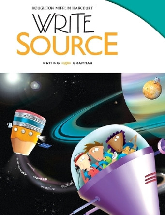 Write Source: Student Edition Hardcover Grade 6 2012 by Great Source 9780547485027