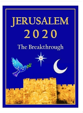 Jerusalem 2020: The Breakthrough by Daniel Mark 9780578553948