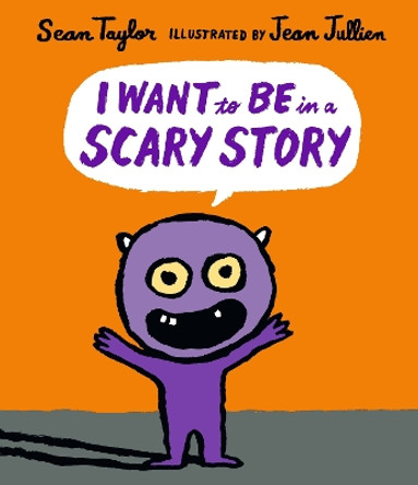 I Want to Be in a Scary Story by Sean Taylor 9780763689537