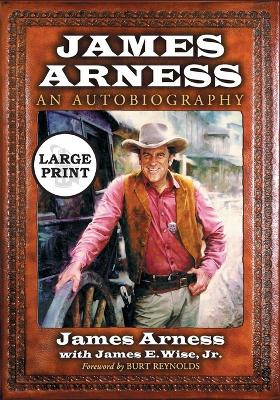 James Arness: An Autobiography by James Arness 9780786433162