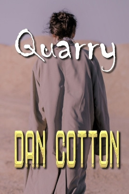 Quarry by Dan Cotton 9780645791143