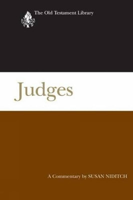 Judges (2008): A Commentary by Susan Niditch 9780664220969