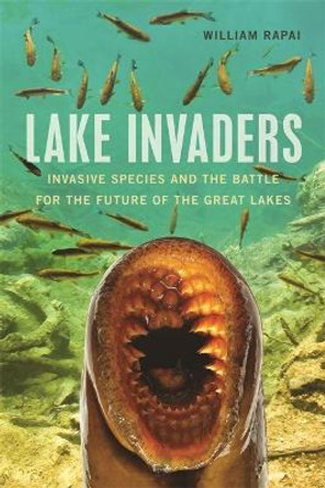 Lake Invaders by William Rapai 9780814341247